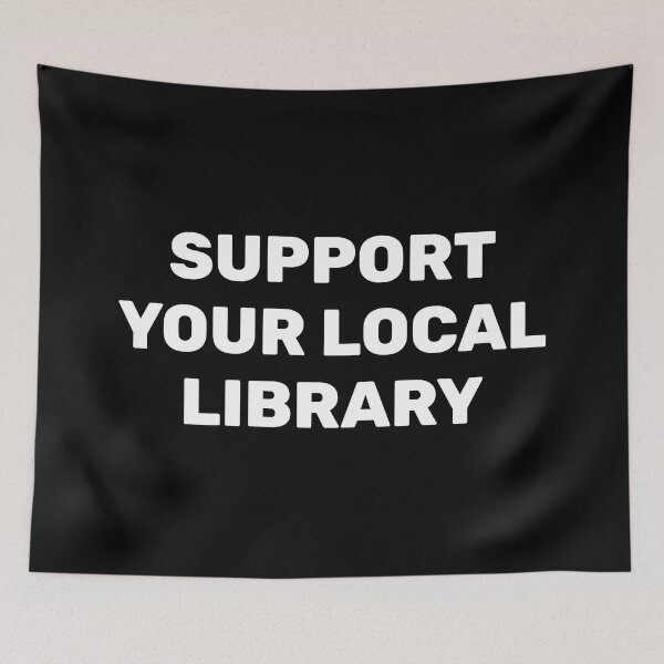 Item preview, Support your local library  designed and sold by Inspirationmotivation.