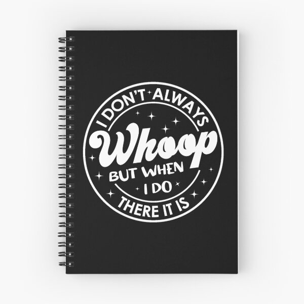 Item preview, I don’t always whoop but when I do there it is designed and sold by FlyShop1.
