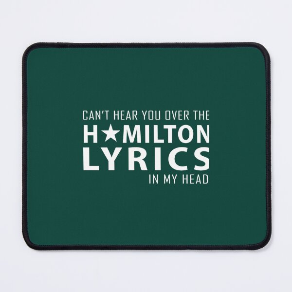 Item preview, Can_t hear you over the Hamilton designed and sold by fileslye.