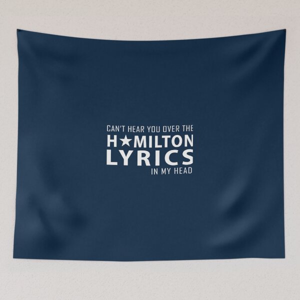 Item preview, Can_t hear you over the Hamilton designed and sold by fileslye.