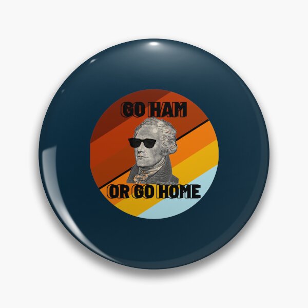 Item preview, Go Ham or Go Home designed and sold by fileslye.