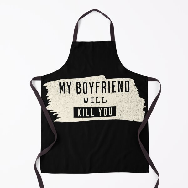 Item preview, My Boyfriend Will Kill You designed and sold by Hugo Bloke.