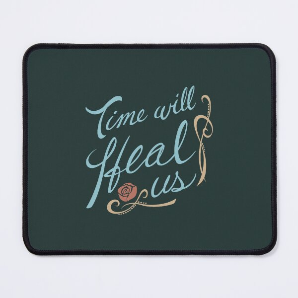 Item preview, Time Will Heal Us designed and sold by LoanApa.
