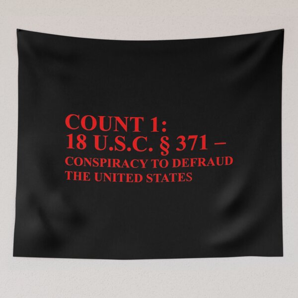 Item preview, Count 1: CONSPIRACY TO DEFRAUD  THE UNITED STATES designed and sold by Thelittlelord.
