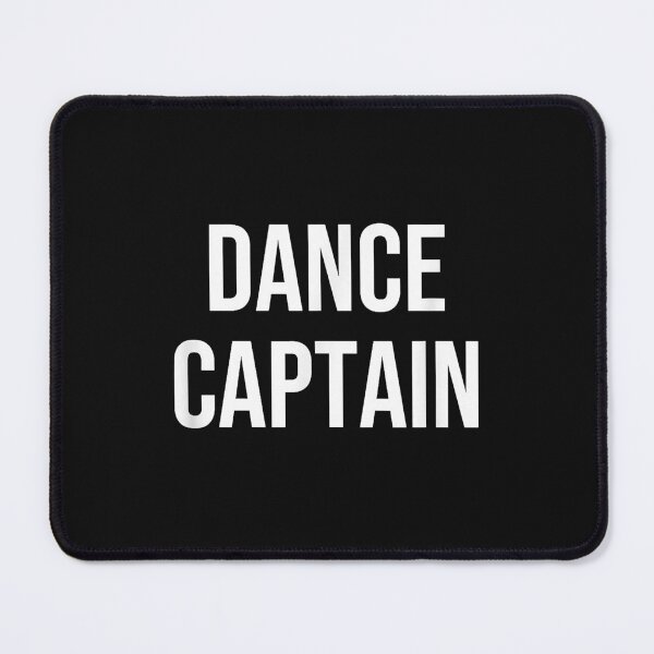Item preview, Dance Captain  designed and sold by RobertAndree.
