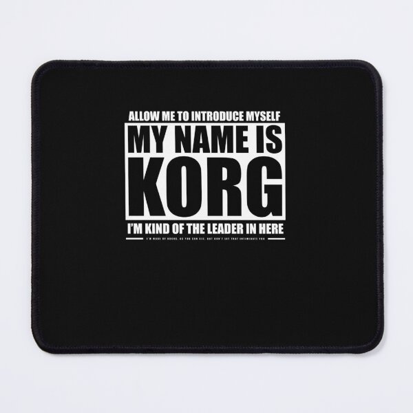 Item preview, My Name Is Korg designed and sold by CHEUCHA12.