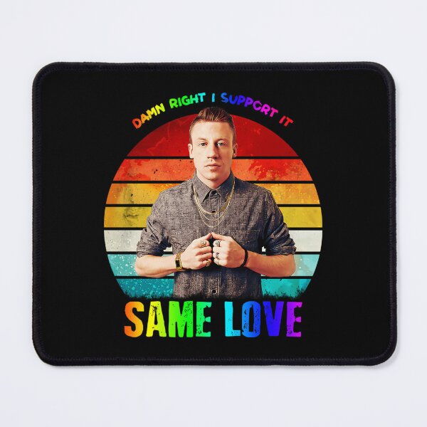 Item preview, macklemore same love rich designed and sold by StoreArtIndi.