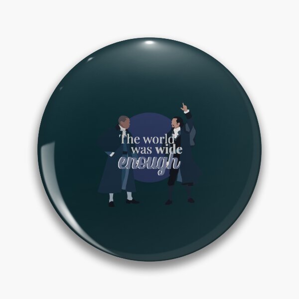 Item preview, The world was wide enough - Hamiltion and Burr designed and sold by EasyEventIdeaz.