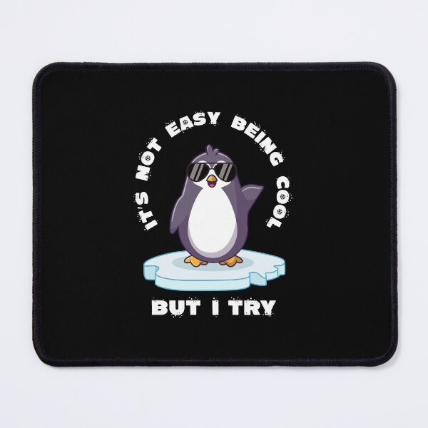 Item preview, It's not easy being cool penguin (on dark colors) designed and sold by messy-nessie.