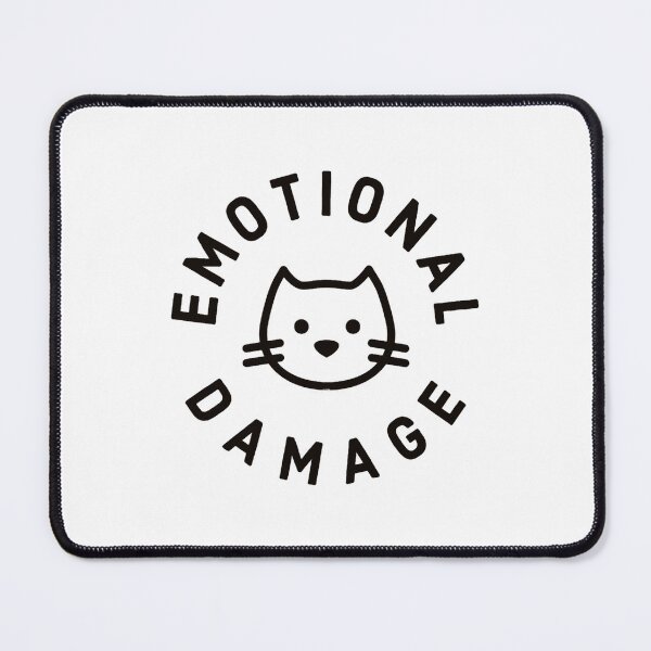 Item preview, Emotional Damage cat lover joke gift for a laugh designed and sold by Jopliejolin.
