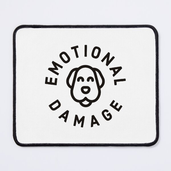 Item preview, Emotional Damage dog lover joke gift for a laugh designed and sold by Jopliejolin.
