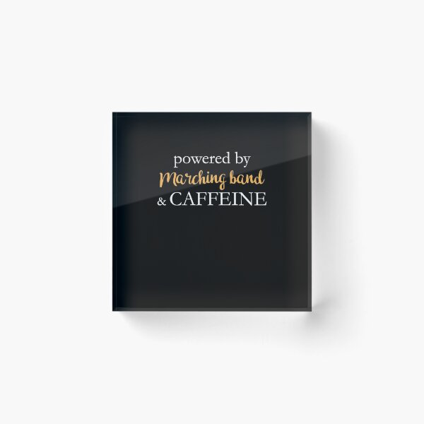 Item preview, Powered By Marching Band And Caffeine designed and sold by theredteacup.