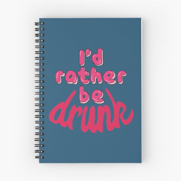 Item preview, i’d rather be drunk designed and sold by IdahoShirtSmite.
