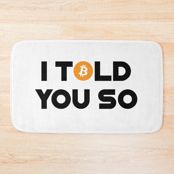 Item preview, I told you so - Funny crypto shirt designed and sold by DesignsbyTin.