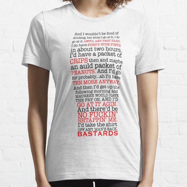 Paddy Losty Quote - 45 Pints - Pintman Pintcloud Essential T-Shirt