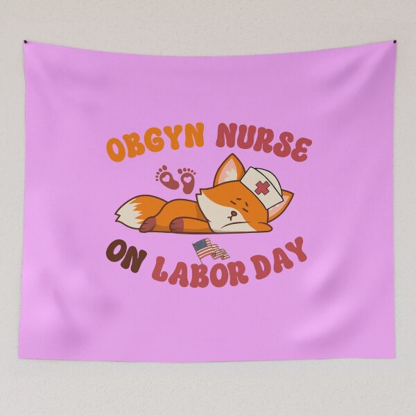Aperçu de l'œuvre Infirmière OBGYN le jour de la fête du Travail créée et vendue par HaileyLow.
