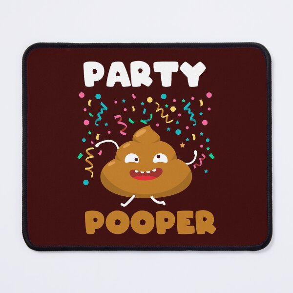 Item preview, Party Pooper      designed and sold by tristanpeterso.