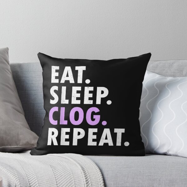 Item preview, Eat Sleep Clog Repeat Funny Clogging Dance  designed and sold by HollyBarne.