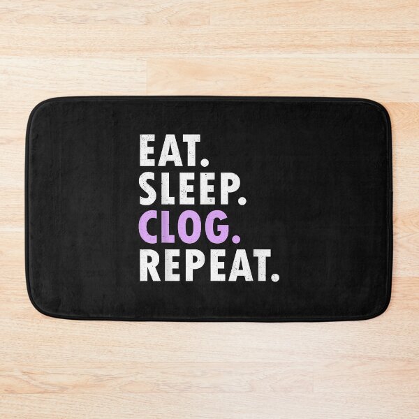 Item preview, Eat Sleep Clog Repeat Funny Clogging Dance  designed and sold by HollyBarne.