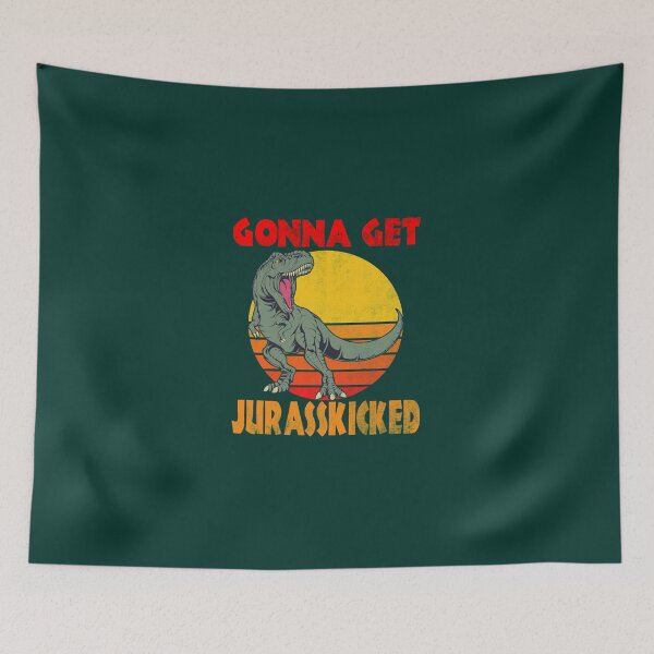 Item preview, Gonna Get Jurasskicked Funny Jurrasic Park  designed and sold by ArteKye.