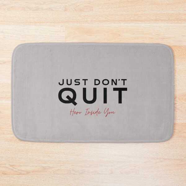 Item preview, Just Don't Quit designed and sold by Gosage.