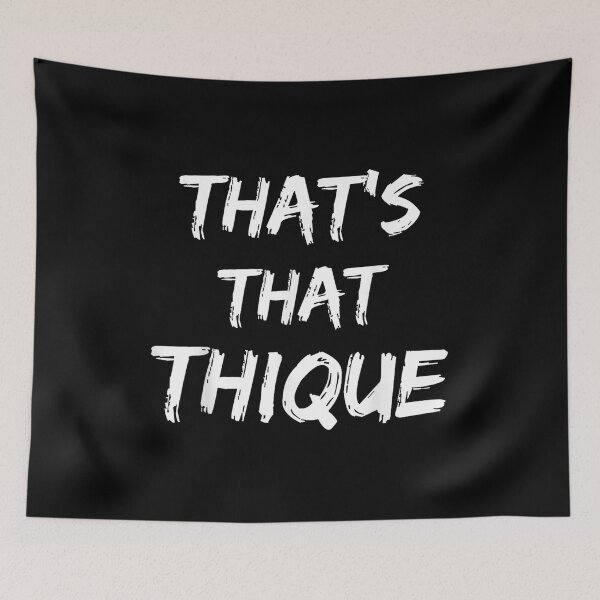 Item preview, Thats That Thique designed and sold by matfloif.