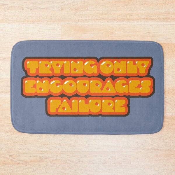 Item preview, Trying Only Encourages Failure designed and sold by HarleyWarren.