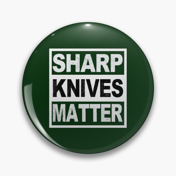 Item preview, Sharp Knives Matter   designed and sold by icholeRibasDaSi.
