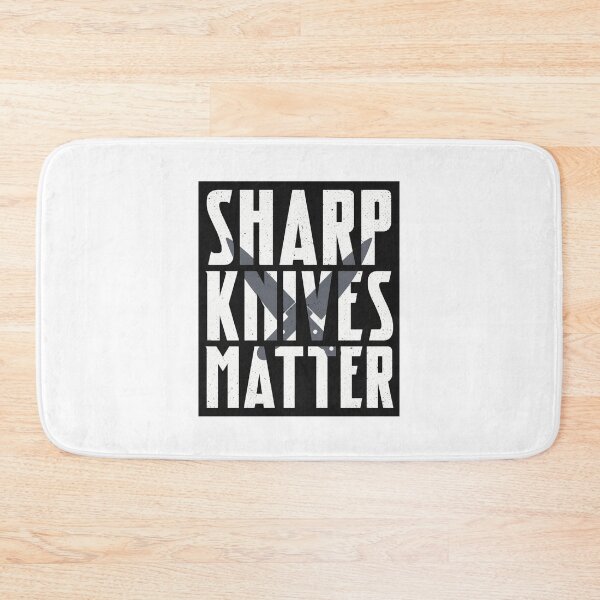 Item preview, Sharp Knives Matter - Chef  designed and sold by icholeRibasDaSi.