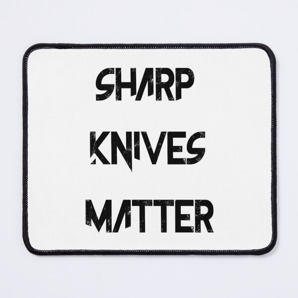 Item preview, Sharp Knives Matter  designed and sold by icholeRibasDaSi.
