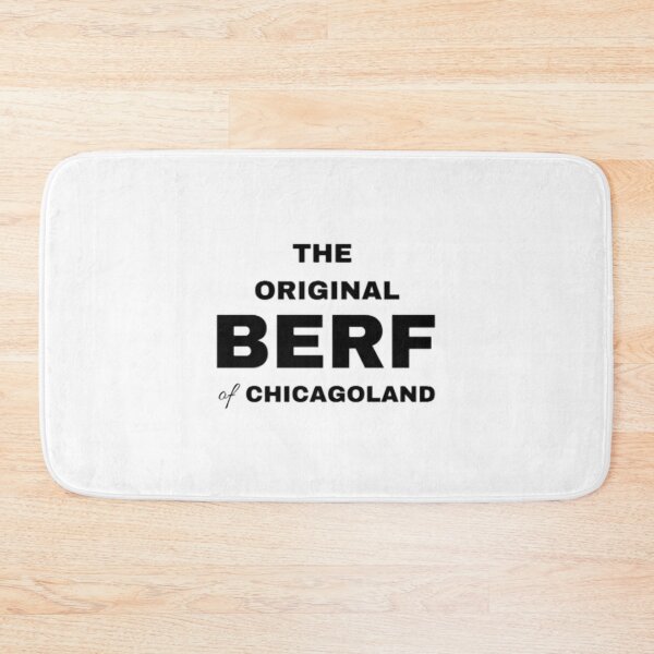 Item preview, The Original Berf of Chicagoland designed and sold by icholeRibasDaSi.