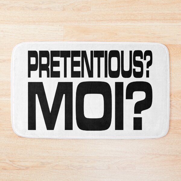 Item preview, Pretentious? Moi? V1 designed and sold by RetrospectUK.