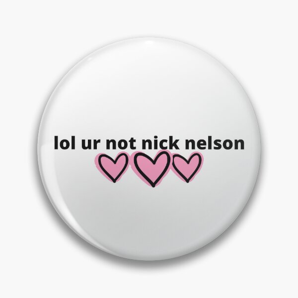 Item preview, lol ur not Nick Nelson designed and sold by humnoo.