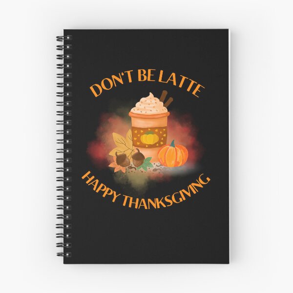 Item preview, Don't Be Latte Happy Thanksgiving Tshirt designed and sold by BVTrendhub.
