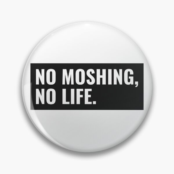 Item preview, no moshing, no life. designed and sold by dgutpro87.