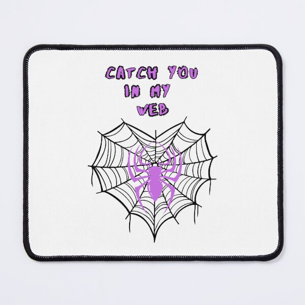 Item preview, CATCH YOU IN MY WEB designed and sold by MyKinsDoodles.