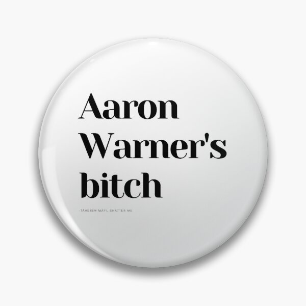 Item preview, Aaron Warner_s bitch designed and sold by pennp-papa.