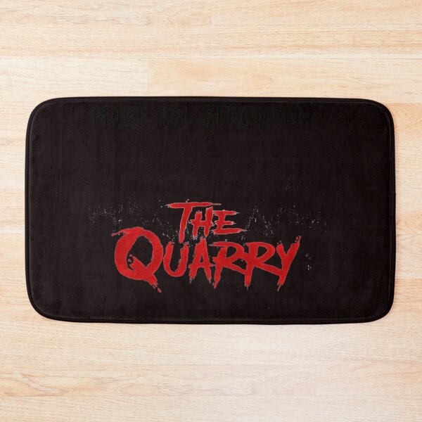 Item preview, The quarry what doesn't kill you make you stronger designed and sold by GareGerla.