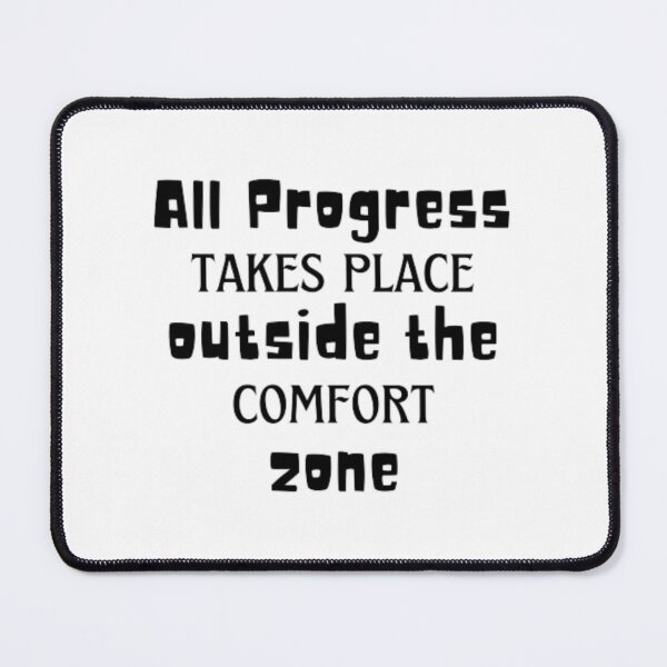 Item preview, All progress takes place outside the comfort zone designed and sold by TeePassion.