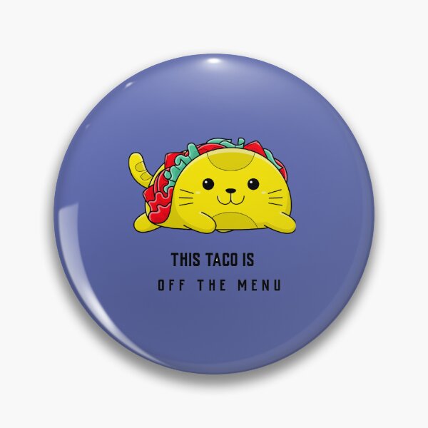 Item preview, this taco is off menu (1) designed and sold by thandieshop.