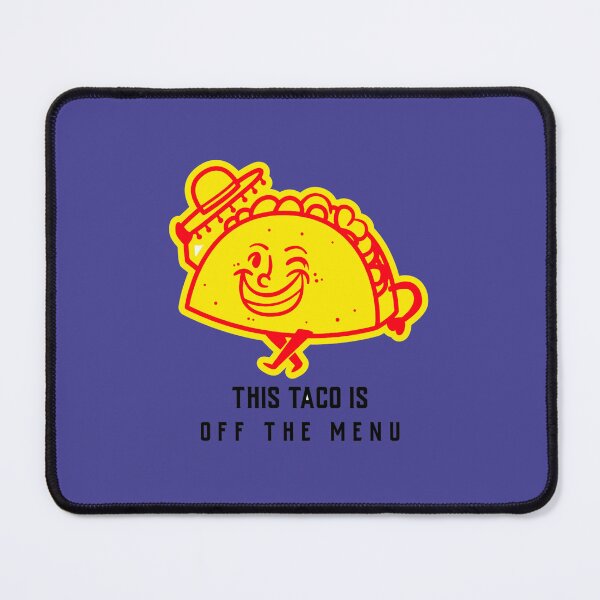 Item preview, this taco is off menu designed and sold by thandieshop.