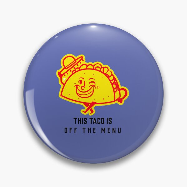 Item preview, this taco is off menu designed and sold by thandieshop.