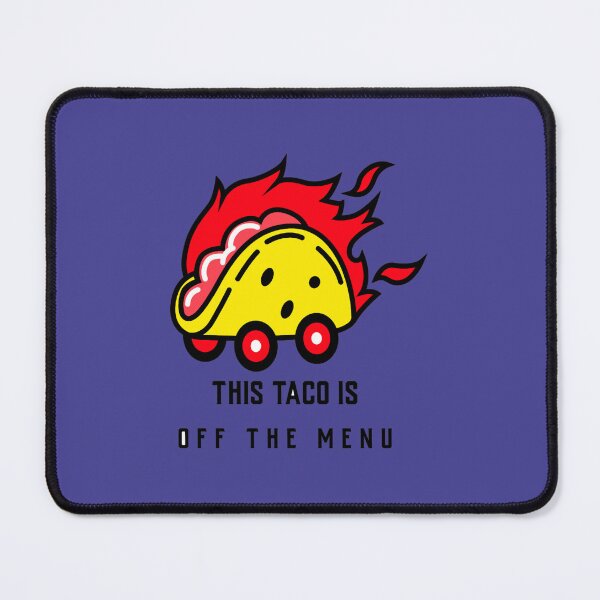 Item preview, this taco is off menu designed and sold by thandieshop.