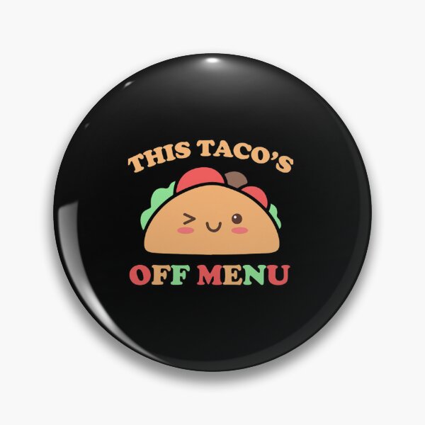 Item preview, This Tacos Off Menu Funny  designed and sold by thandieshop.