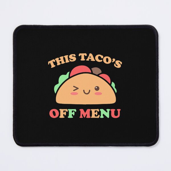 Item preview, This Tacos Off Menu Funny designed and sold by thandieshop.