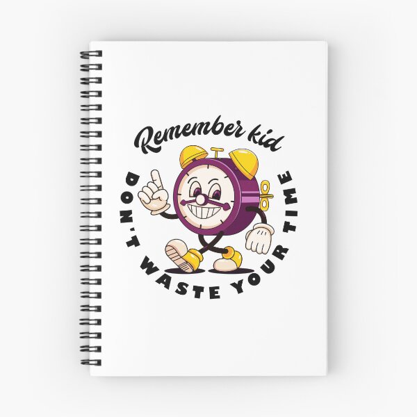 Item preview, Remember kid, dont waste your time designed and sold by Kevyn Adha.