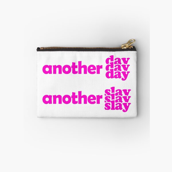 Item preview, another day another slay hot pink designed and sold by EmeraldeaArt.