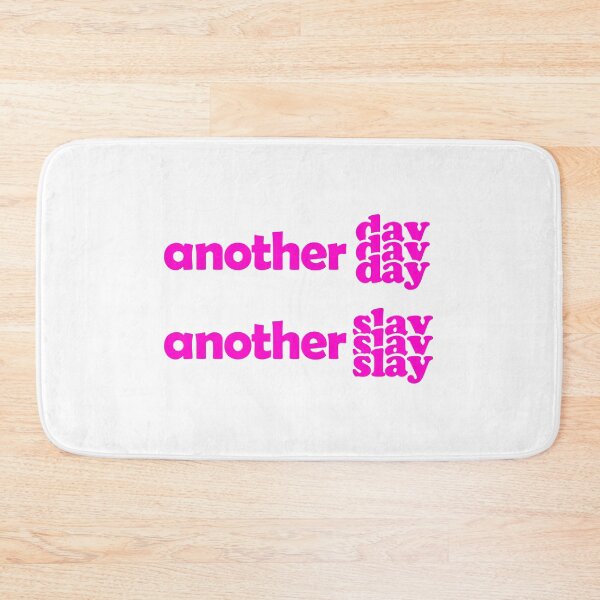 Item preview, another day another slay hot pink designed and sold by EmeraldeaArt.