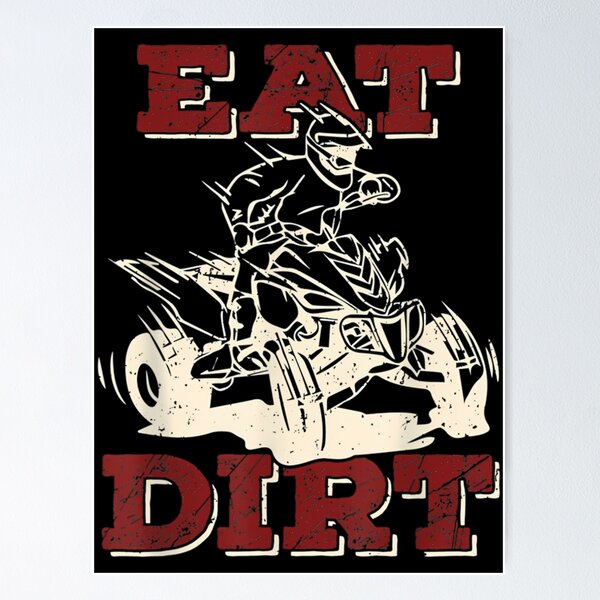 Item preview, Eat Dirt Quad Biker Gift ATV Four Wheeler Quad Bike Lover designed and sold by ZHXFashionista.