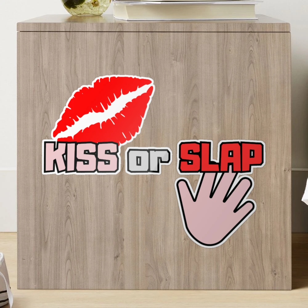 Kiss or Slap shirt, funny, game, challenge